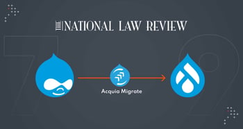 National Law Review Drupal Migration
